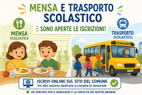 Avviso pubblico - Apertura iscrizioni ai servizi di Mensa e Trasporto per l'anno 2026/2027